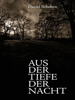 cover image of Aus der Tiefe der Nacht